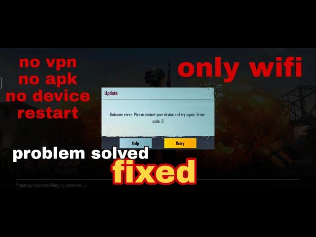 unknown error please restart your device pubg / bgmi | no vpn no apk file no Device restart