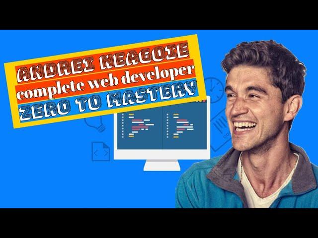 The Complete Web Developer in 2021: Zero to Mastery by Andrei Neagoie | Udemy course review