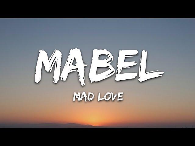 Mabel - Mad Love (Lyrics)