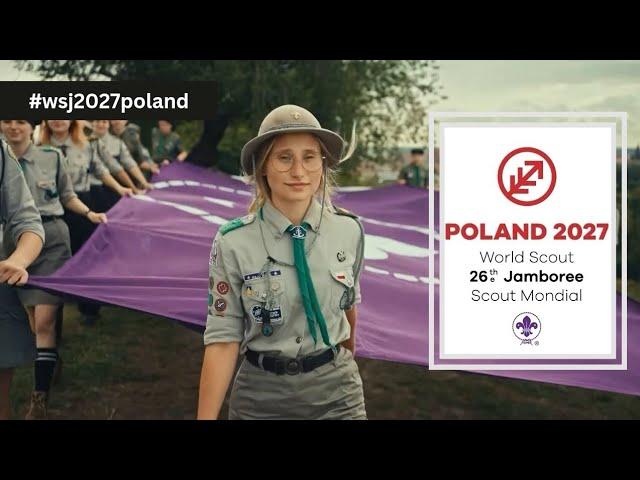 Next World Scout Jamboree : 26th World Scout Jamboree 2027 Poland.