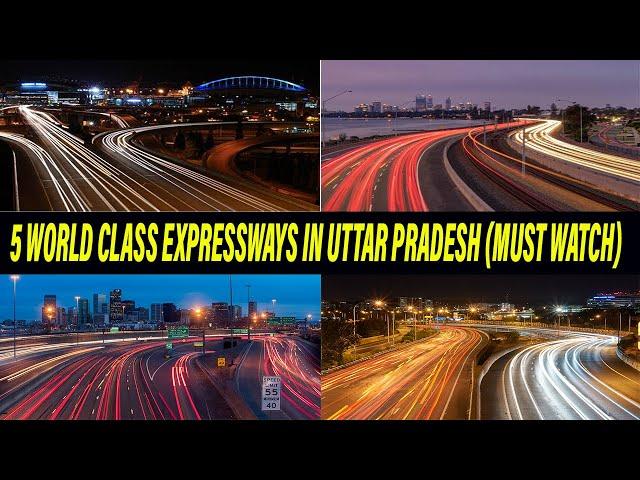 5 WORLD-CLASS EXPRESSWAYS IN UP| Bundelkhand expressway latest status | Ganga expressway latest news