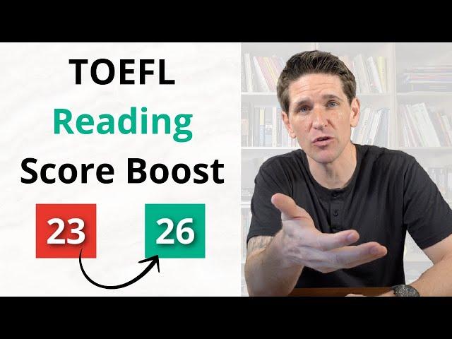 TOEFL Reading: How to QUICKLY Improve By 3 Points