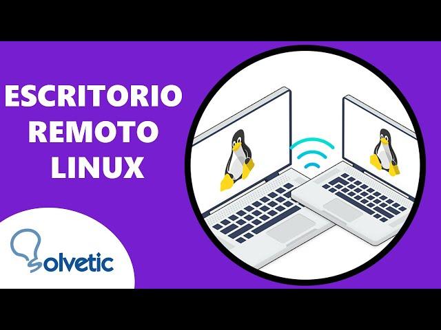 ESCRITORIO REMOTO LINUX