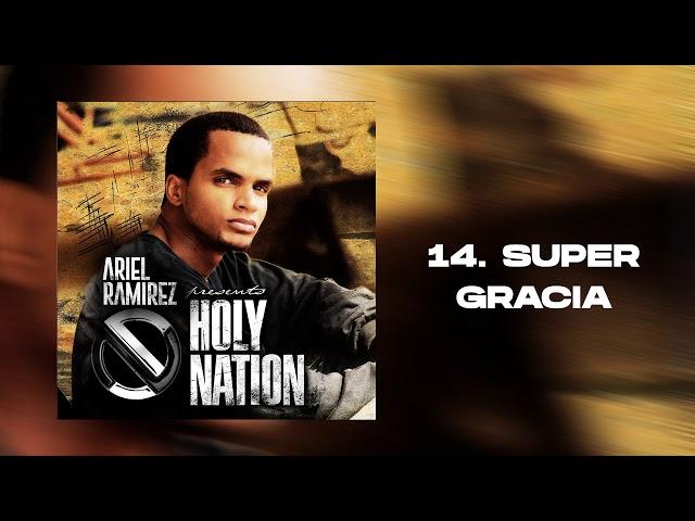 SuperGracia - Ariel Ramirez [Holy Nation 2006]