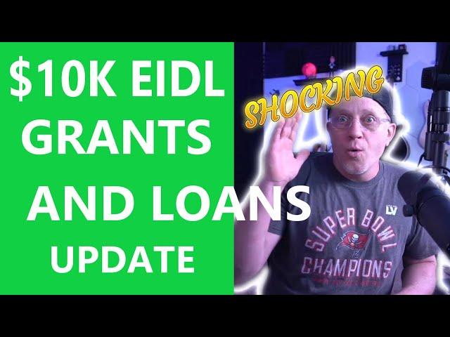 $10,000 EIDL GRANTS / SBA LOANS / SHOCKING UPDATE SMALL BUSINESS NEWS