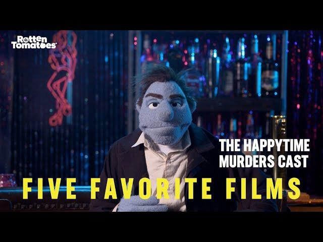 Five Favorite Films: The Puppets of 'The Happytime Murders' | Rotten Tomatoes