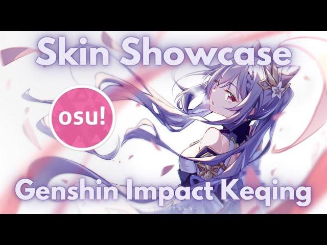 osu! - Genshin Impact Keqing skin showcase