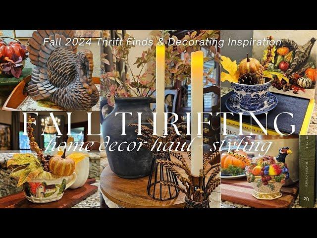 THRIFTING FOR FALL HOME DÉCOR 2024 | Fall Thrift Haul + Decorating & Ideas