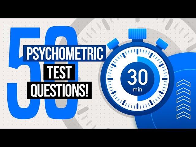 PSYCHOMETRIC TESTS | 50 Psychometric Test Practice Questions & Answers! (PASS with 100%!)