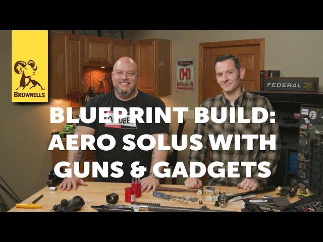 Blueprint Build: Aero Solus with Guns & Gadgets