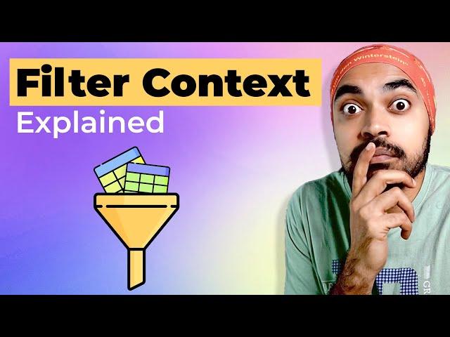 What is Filter Context?