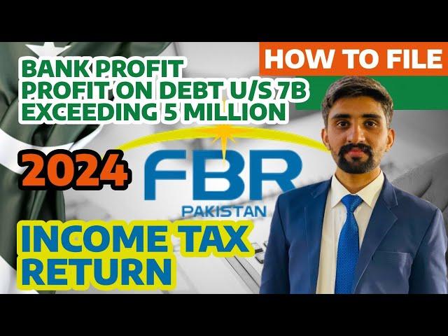 Profit on Debt Bank Profit Exceeding 5 Million   FBR   Iris   Pakistan