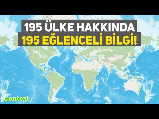 195 Ülke Hakkında 195 Eğlenceli Bilgi!