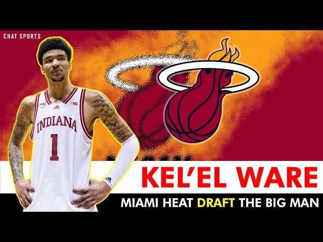 Kel’el Ware Selected By Miami Heat With Pick #15 In First Round Of 2024 NBA Draft - Reaction