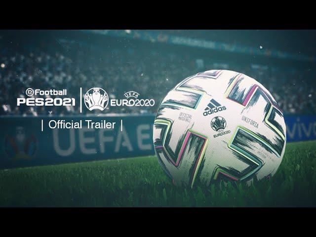 PES 2021 UEFA EURO 2020 | Official Trailer |magic