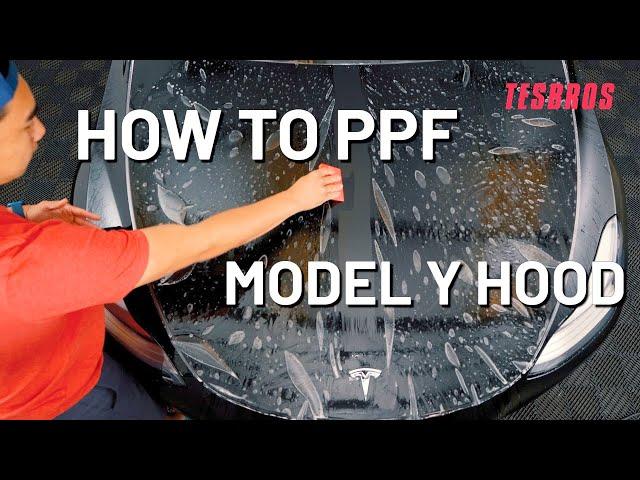 DIY PPF Installation Guide For Tesla Model Y Hood - Beginner Friendly - TESBROS