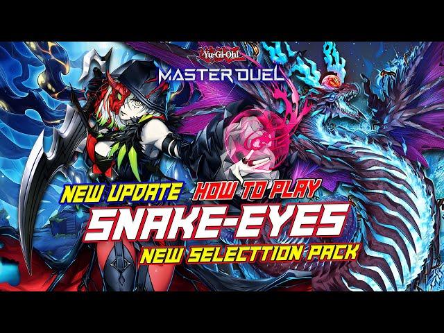 MASTER DUEL - HOW TO PLAY? NEW DECK SNAKE-EYES IN SELECTION PACK: RIDE INTO THE FUTURE