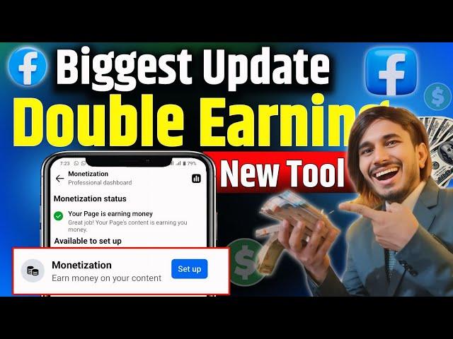 Facebook Monatization Biggest Update || अब तक Earning हो जाएगी दुगनी || Facebook new update 2025