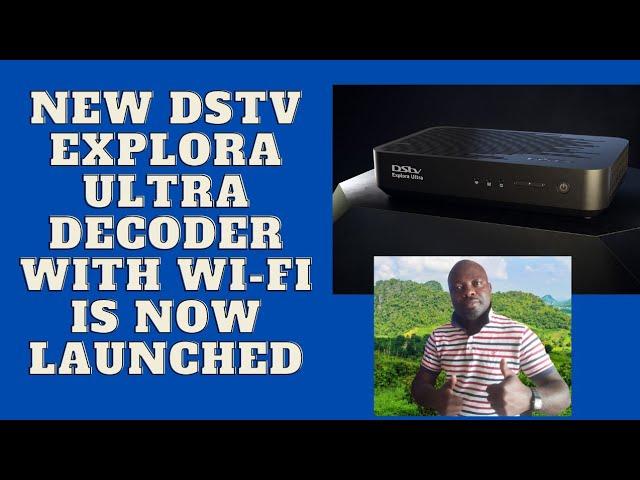 multichoice groupe has officially launched a new dstv explora ultra decoder with integrated Netflix