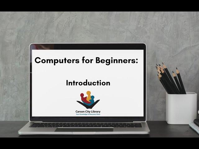 Computers for Beginners: Introduction