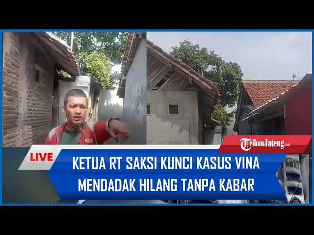 Ketua RT Saksi Kunci Kasus Vina Mendadak Hilang Tanpa Kabar, Si Anak Sempat Keceplosan Bilang Gini