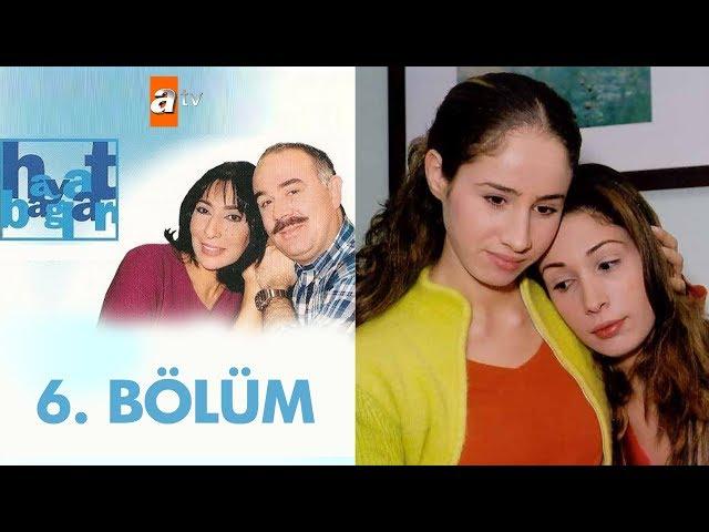 Hayat Bağları 6. Bölüm