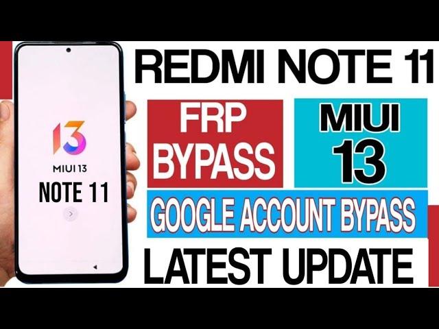 Redmi Note 11 MIUI 13 FRP Bypass in Under 5 Minutes / redmi note 11 frp bypass miui 13