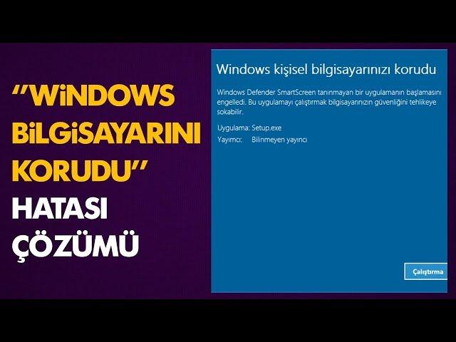 Windows bilgisayarınızı korudu hatası çözümü