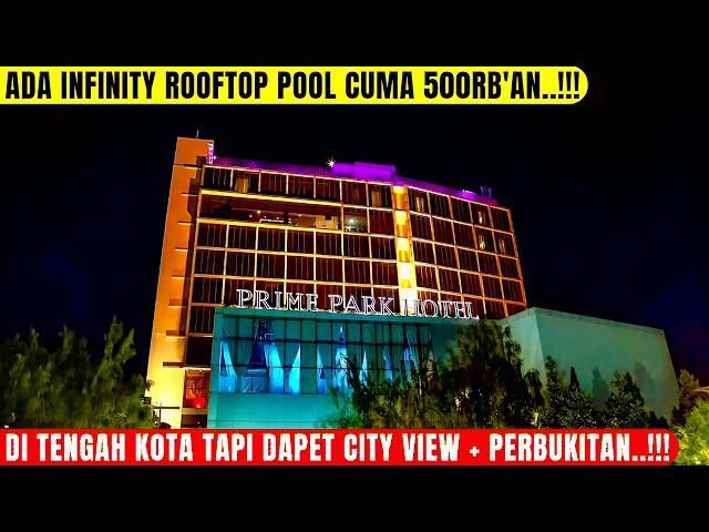 REKOMENDASI HOTEL BANDUNG BINTANG 4 GAK PAKE MAHAL..! Prime Park Hotel Bandung | Hotel Bandung