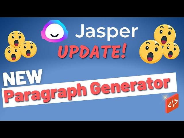 Jasper AI Update: NEW Paragraph Generator! Even better paragraph outputs!