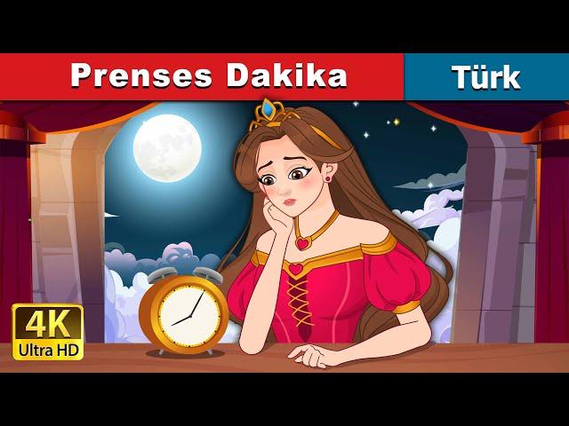 Prenses Dakika | Princess Minute in Turkish | @TürkiyeFairyTales