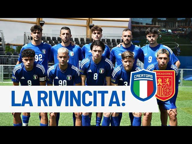 LA RIVINCITA: il Film | ITALIA  SPAGNA 9️⃣-6️⃣ | IL DERBY DELLE NAZIONALI CREATORS