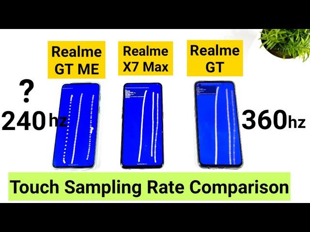 Realme GT ME vs Realme X7 Max vs GT Touch sampling Rate Comparison Which is Best 