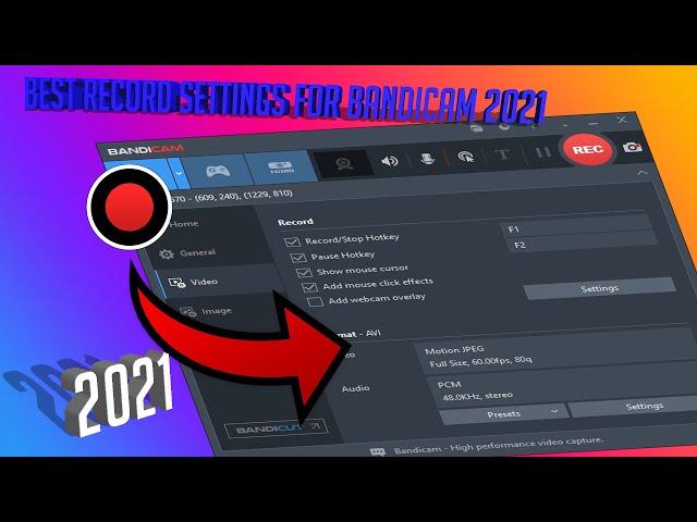 Best Record settings for Bandicam (2021)