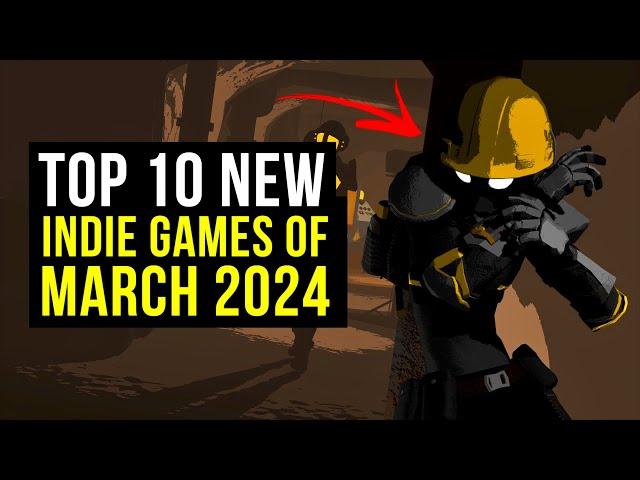 Top 10 NEW Indie Games of March 2024