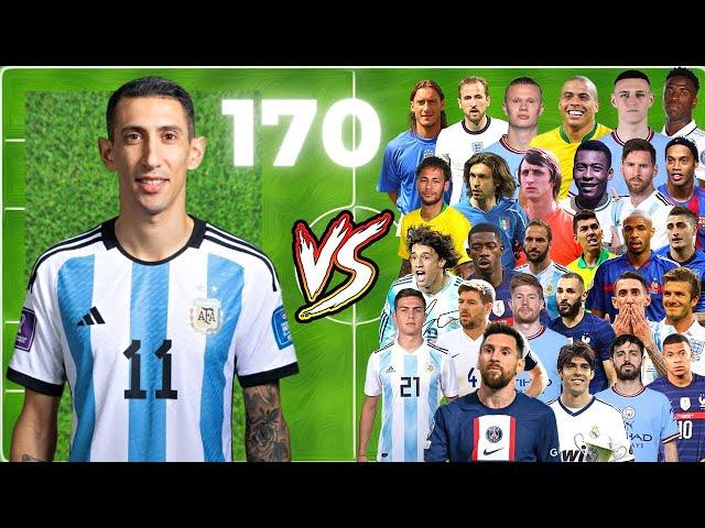 DI MARIA  170 PLAYER / Pele - Messi - Neymar - Mbappe - Ronaldo