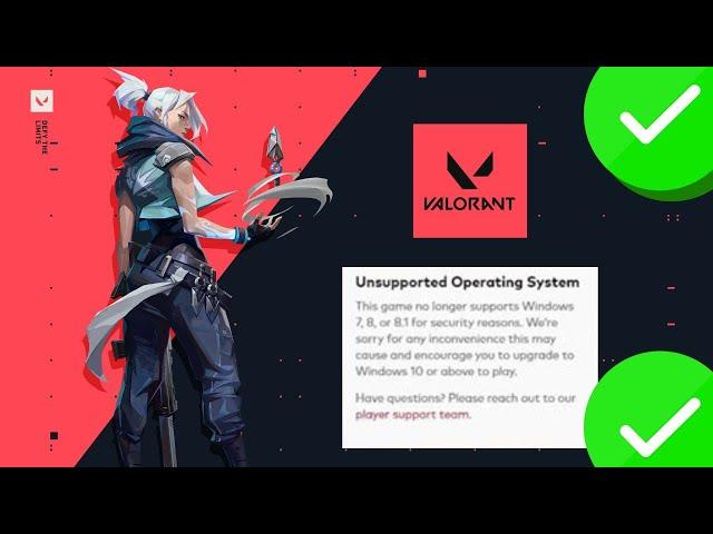 How to fix unsupported operating system valorant