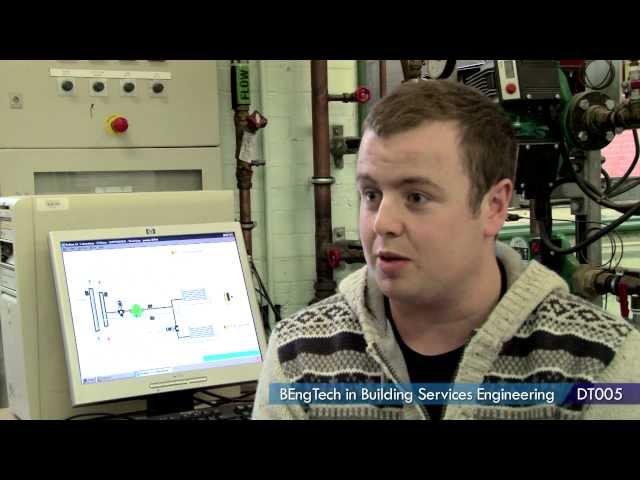 DT005 - BEngTech in Building Services Engineering at Dublin Institute of Technology (DIT)