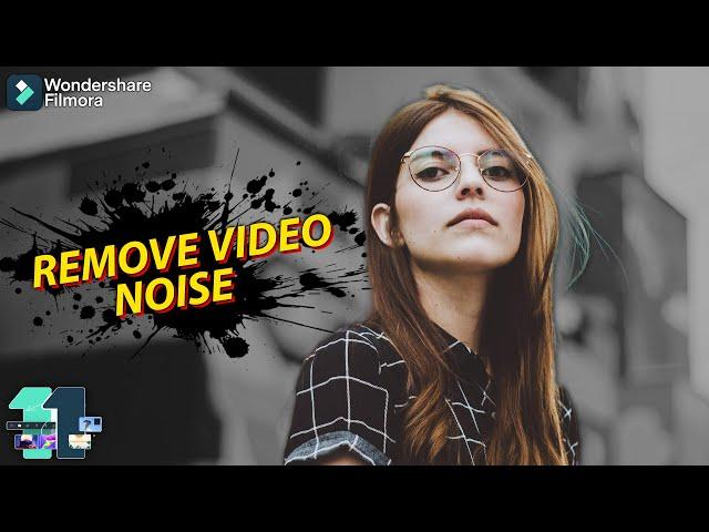 FILMORA 11 | HOW TO REMOVE NOISE/GRAIN FROM VIDEO IN FILMORA TUTORIAL [HINDI]