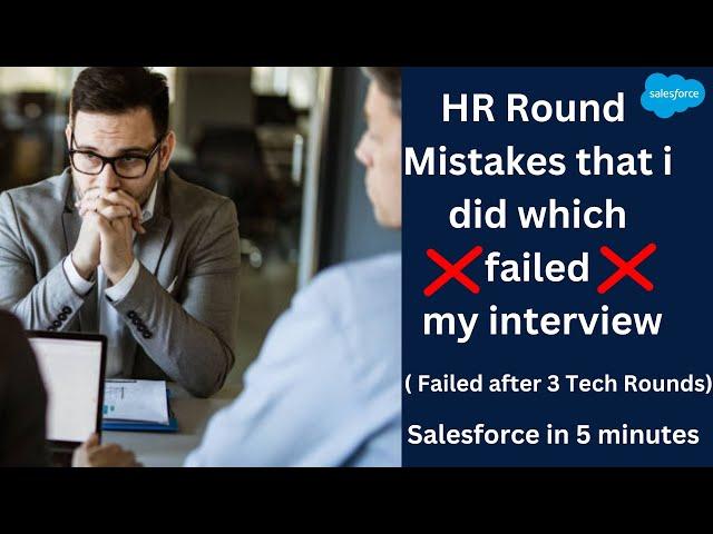 Don't do this mistakes in HR Round || salesforce Developer