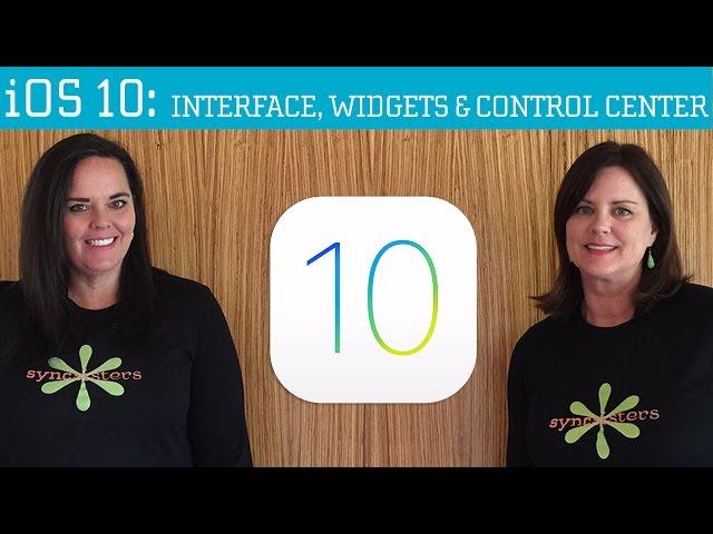 iOS 10 - Interface, Widgets & Control Center