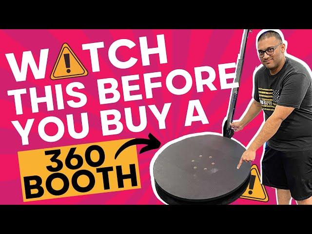 Watch this before you buy a 360 BOOTH