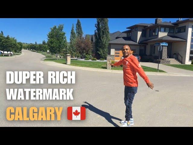 Calgary Canada  Duper Rich neighborhood|Calgary Watermark residential.