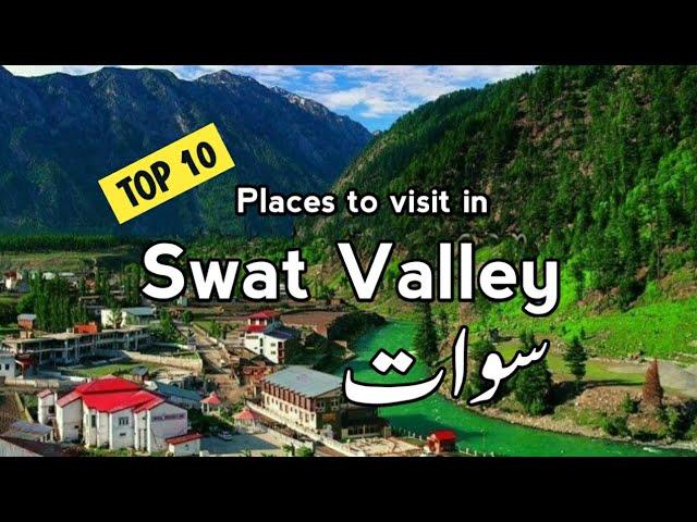 Top 10 Beautiful Places in Swat - Places to Visit in Sawat Pakistan - Apna Pakistan