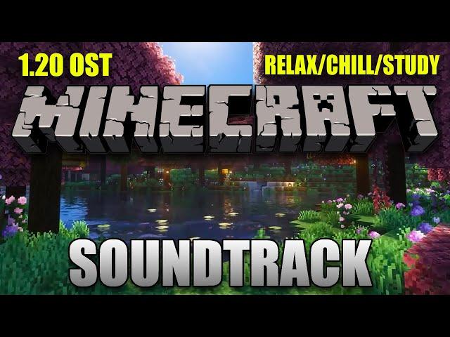 ️MINECRAFT SOUNDTRACK - RELAX/CHILL/STUDY - 1.20 OST MUSIC 4.45hrs