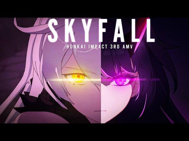 【AMV】Honkai Impact 3rd - SKYFALL