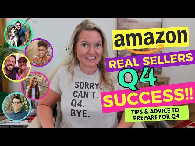 Real Sellers Share Their Amazon Q4 Selling Experience - What To Expect In Q4 on Amazon