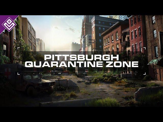 Pittsburgh Quarantine Zone | The Last of Us