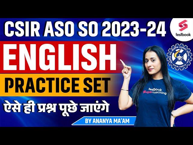 CSIR ASO SO 2023-24 | CSIR ASO SO English Practice Set - 1 | English By Ananya Ma'am