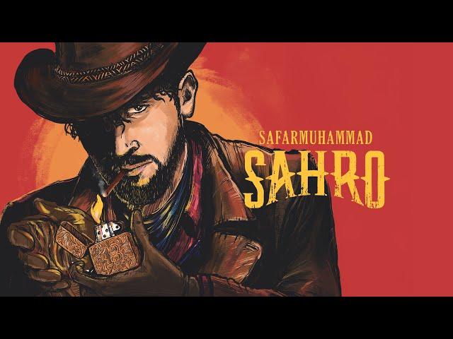 Safarmuhammad - Sahro